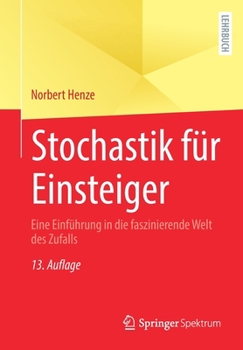 Paperback Stochastik Für Einsteiger: Eine Einführung in Die Faszinierende Welt Des Zufalls [German] Book