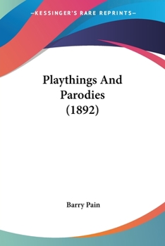 Paperback Playthings And Parodies (1892) Book