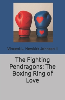 Paperback The Fighting Pendragons: The Boxing Ring of Love Book