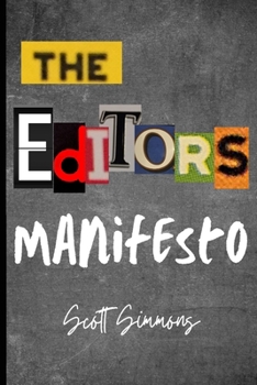 Paperback The Editor's Manifesto Book