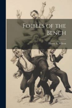 Paperback Foibles of the Bench Book