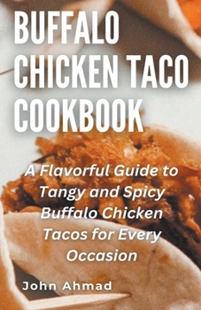 Paperback Buffalo Chicken Taco Cookbook Book