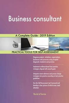 Paperback Business consultant A Complete Guide - 2019 Edition Book