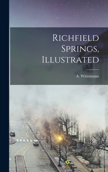 Hardcover Richfield Springs, Illustrated Book