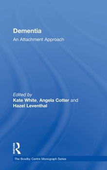Hardcover Dementia: An Attachment Approach Book