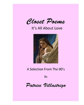 Paperback Closet Poems: It's All About Love Book