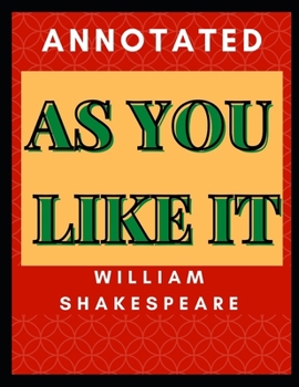 Paperback As You Like It Annotated Book