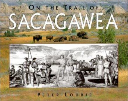 Hardcover On the Trail of Sacagawea Book