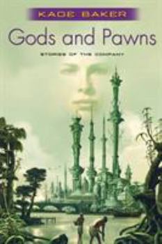 Gods and Pawns (The Company) - Book #7.5 of the Company