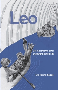 Paperback Leo - Die Geschichte einer ungewöhnlichen Elfe [German] Book