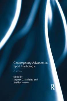 Paperback Contemporary Advances in Sport Psychology: A Review Book