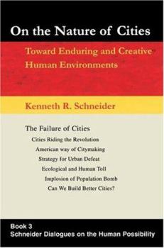Paperback On the Nature of Cities: Toward Enduring and Creative Human Environments Book