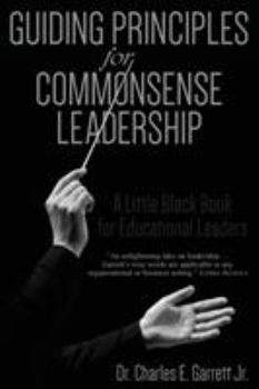 Paperback Guiding Principles for Commonsense Leadership Book