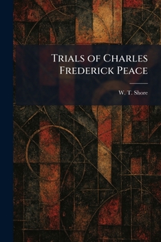 Paperback Trials of Charles Frederick Peace Book