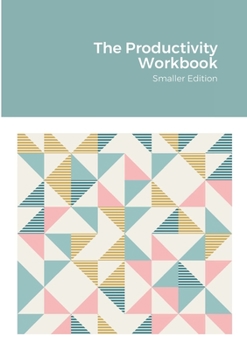 Paperback The Productivity Workbook: Pocket Edition Book