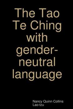 Paperback The Tao Te Ching with gender-neutral language Book