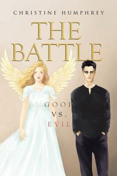 Paperback The Battle: Good vs. Evil Book