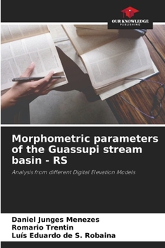 Paperback Morphometric parameters of the Guassupi stream basin - RS Book