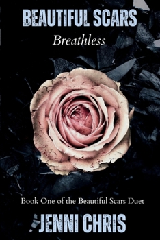 Paperback Beautiful Scars: Breathless Book