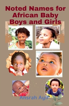 Paperback Noted Names for African Baby Boys and Girls Book