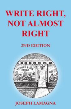 Paperback Write Right, Not Almost Right 2nd Edition Book