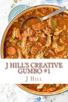 Paperback J Hill's Creative Gumbo Book
