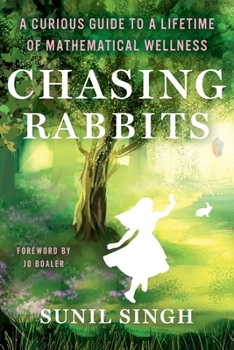 Paperback Chasing Rabbits: A Curious Guide to a Lifetime of Mathematical Wellness Book