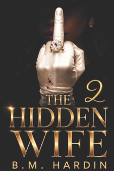 Paperback The Hidden Wife 2: The Finale Book