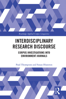 Hardcover Interdisciplinary Research Discourse: Corpus Investigations into Environment Journals Book