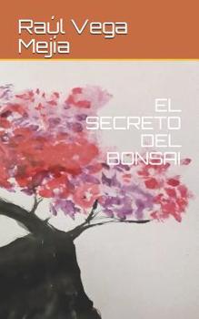 Paperback El Secreto del Bonsai [Spanish] Book