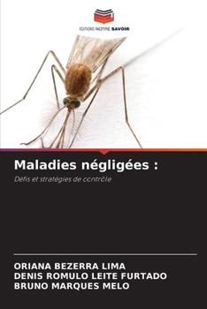 Maladies négligées (French Edition)