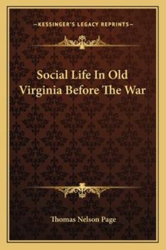 Paperback Social Life In Old Virginia Before The War Book