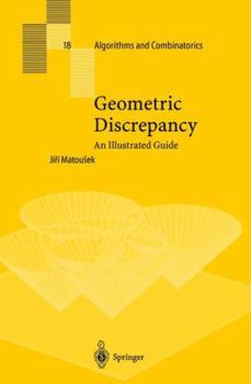 Hardcover Geometric Discrepancy: An Illustrated Guide Book