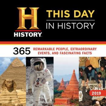 Calendar 2019 History Channel This Day in History Wall Calendar: 365 Remarkable People, Extraordinary Events, and Fascinating Facts Book