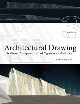 Paperback Architectural Drawing: A Visual Compendium of Types and Methods Book