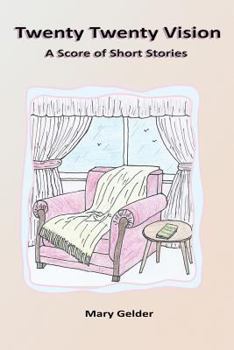 Paperback Twenty Twenty Vision: A Score of Short Stories Book