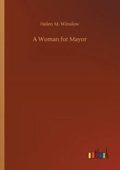 Paperback A Woman for Mayor Book