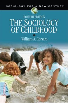 Paperback The Sociology of Childhood (Sociology for a New Century Series) Book