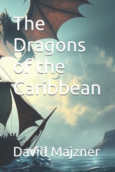 Paperback The Dragons of the Caribbean Book