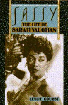 Hardcover Sassy: The Life of Sarah Vaughan Book