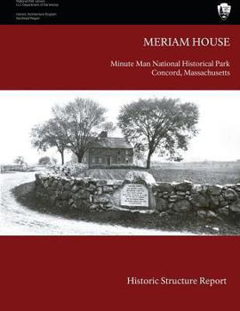 Paperback The Meriam House: Historic Structure Report Book