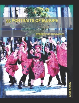 Paperback 55 PORTRAITS OF EUROPE: STREET PHOTOGRAPHY Book