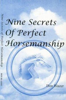 Paperback Nine Secrets of Perfect Horsemanship Book