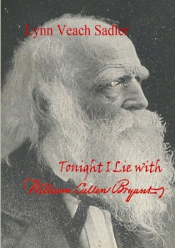 Paperback Tonight I Lie with William Cullen Bryant Book
