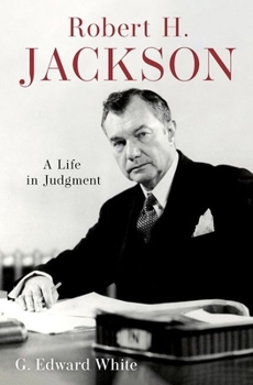 Hardcover Robert H. Jackson: A Life in Judgment Book