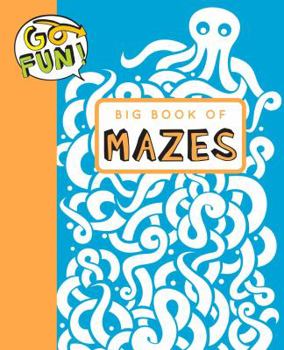 Paperback Go Fun! Big Book of Mazes: Volume 3 Book