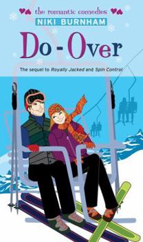 Do-Over (Simon Romantic Comedies) - Book #3 of the Royally Jacked