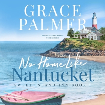 No Home Like Nantucket - Book #1 of the Sweet Island Inn