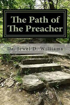 Paperback The Path of the Preacher: The Seven Biblical Principles for all Believers Book