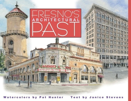 Hardcover Fresno's Architectural Past Book